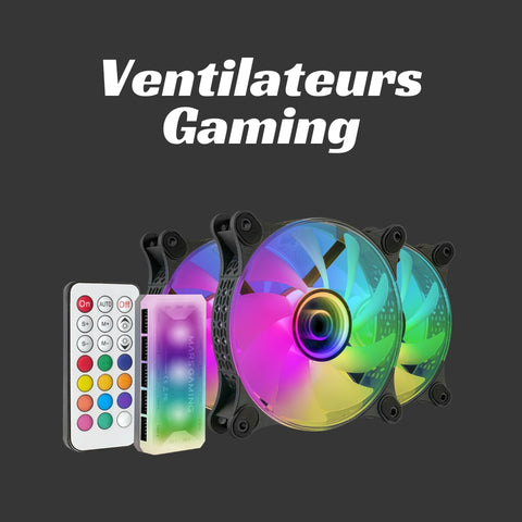 kit ventilateurs RGB pc gaming
