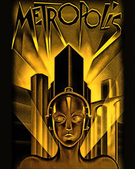 Metropolis by Fritz Lang