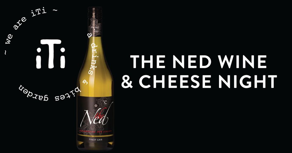 iTi x The Ned Wine & Cheese Night 7th March