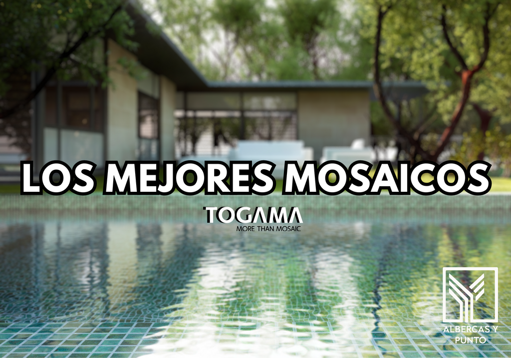 LOS-MEJORES-MOSAICOS-TOGAMA-PARA-ALBERCAS-2024