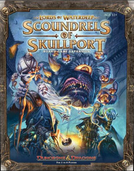 Lords of Waterdeep: Scoundrels of Skullport