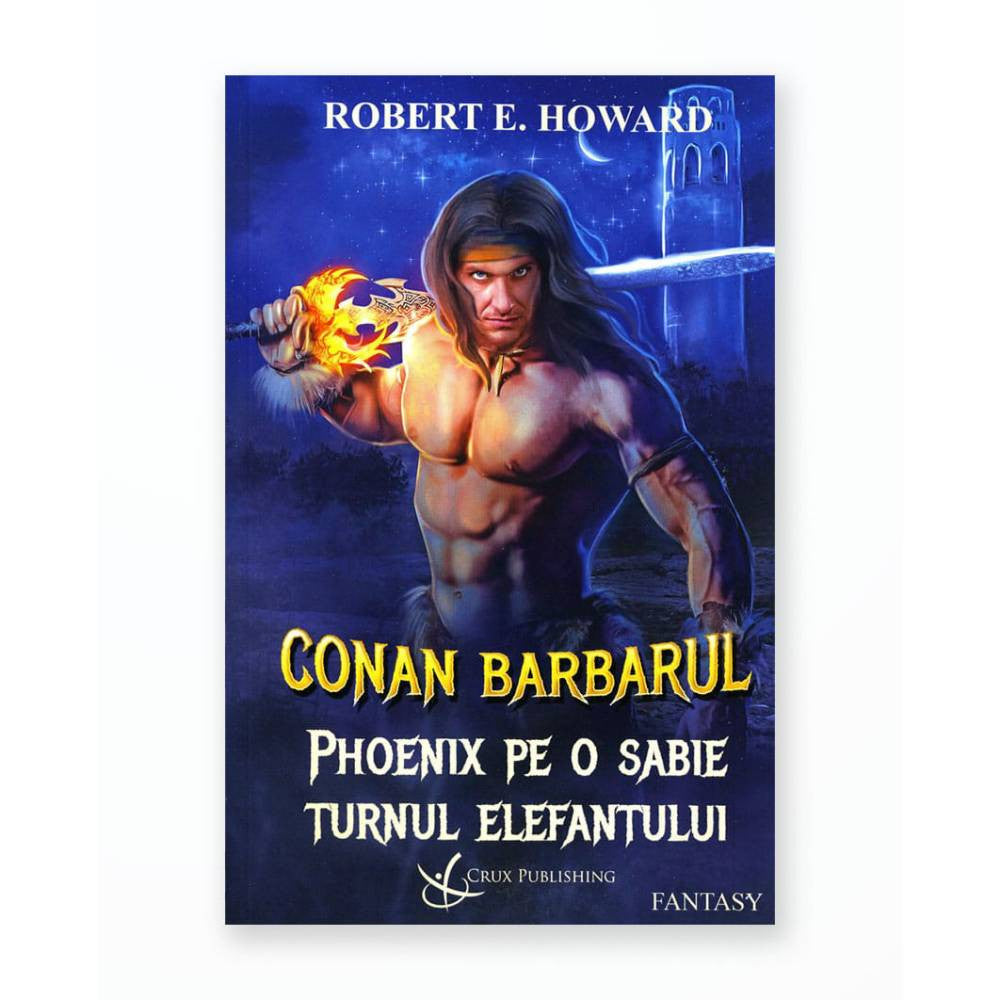 Conan Barbarul: Phoenix pe o sabie