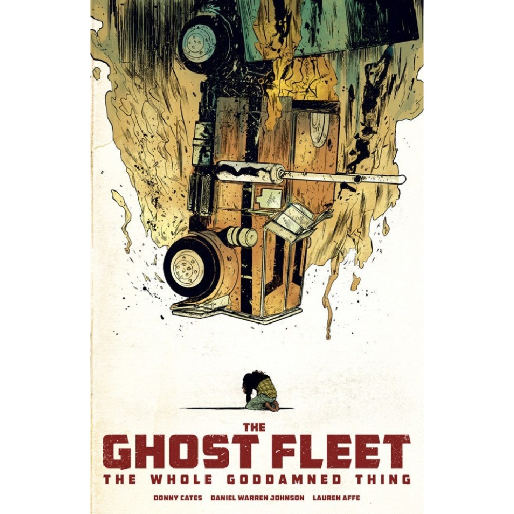 Ghost Fleet Whole Goddamned Thing TP