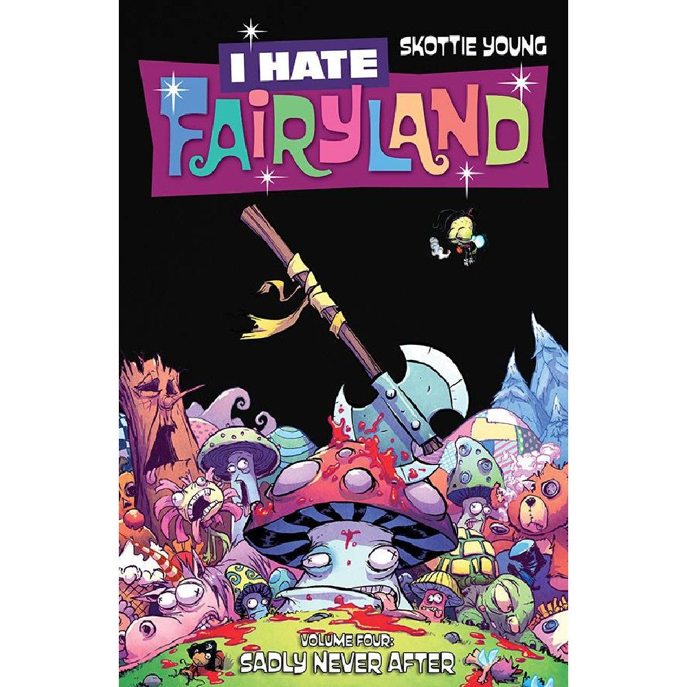 I Hate Fairyland TP Vol 04