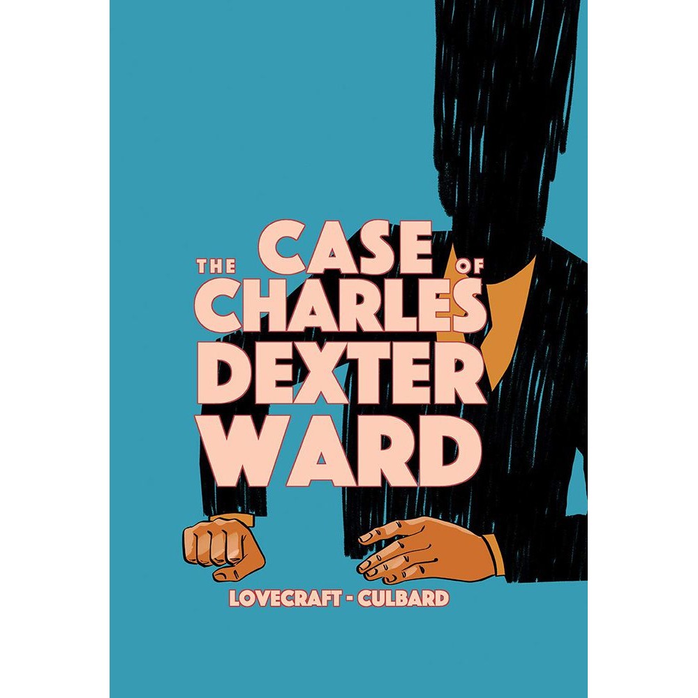 HP Lovecraft Case of Charles Dexter Ward GN