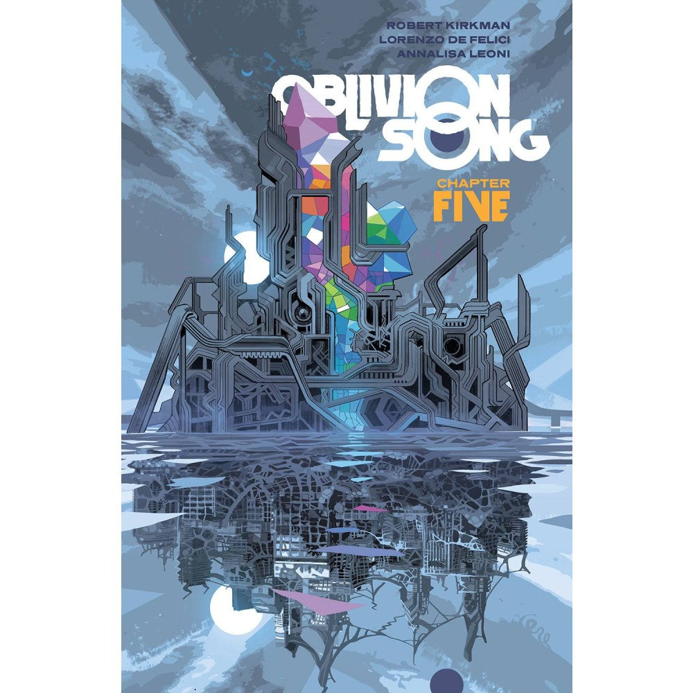 Oblivion Song by Kirkman & Defelici TP Vol 05