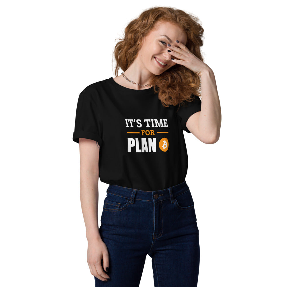 It`s Time for Plan B - Bitcoin T-shirt - Store of Value