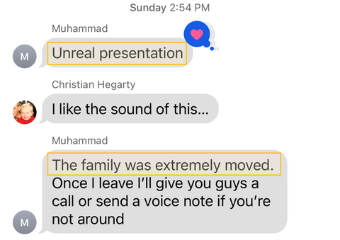 Client response: Unreal presentation. The family was extremely moved.