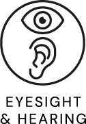 eyesight and hearing