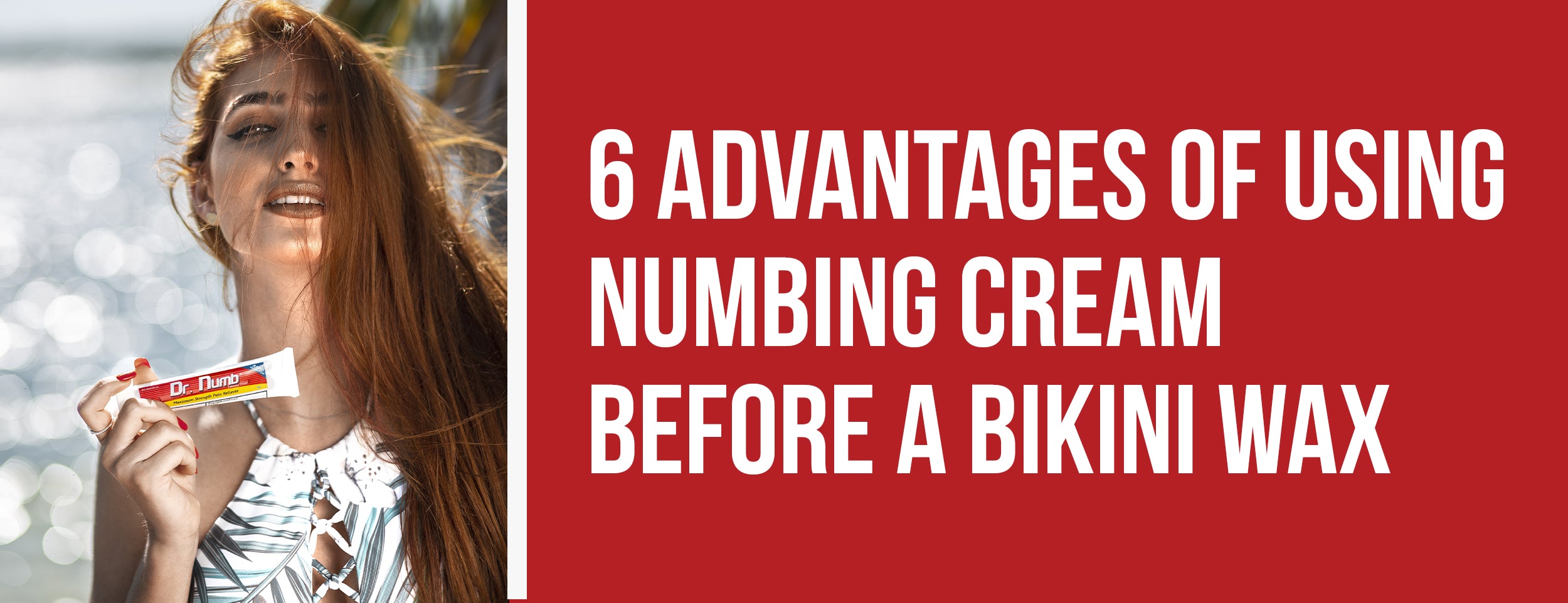 6 Benefits of Using Numbing Cream Before a Bikini Wax