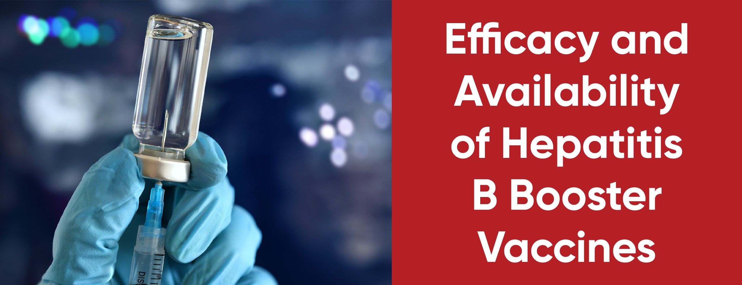 Hepatitis B booster vaccine efficacy and availability
