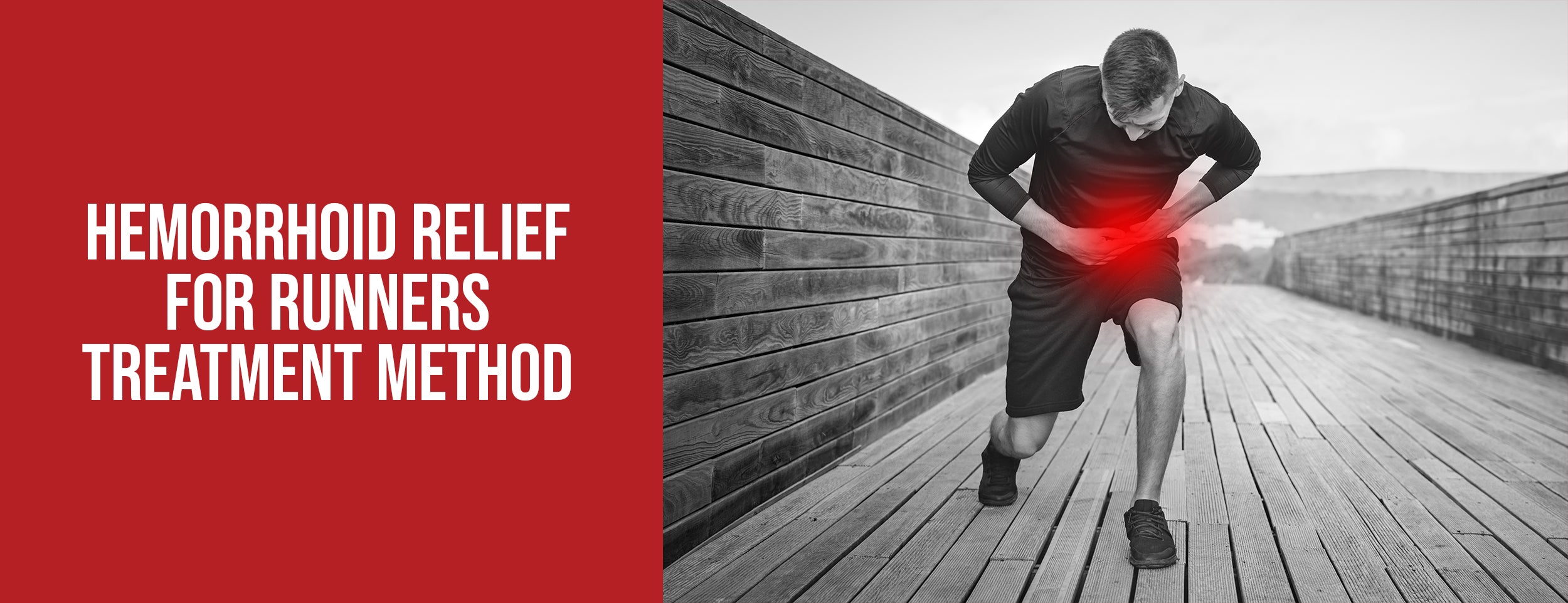 A Comprehensive Guide to Hemorrhoid Relief for Runners