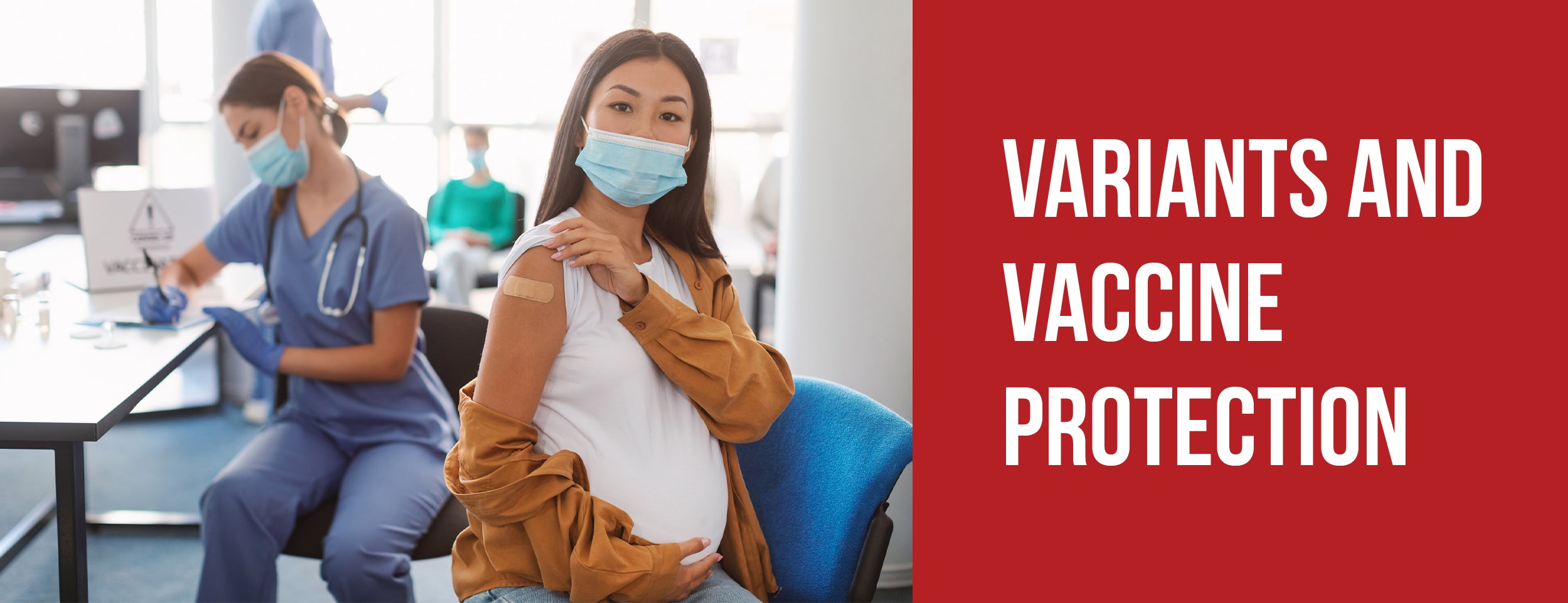 Protection from vaccines and variants