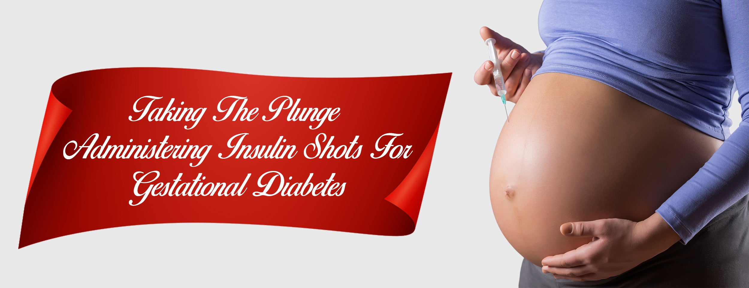 Anatomy of Gestational Diabetes Insulin Shots