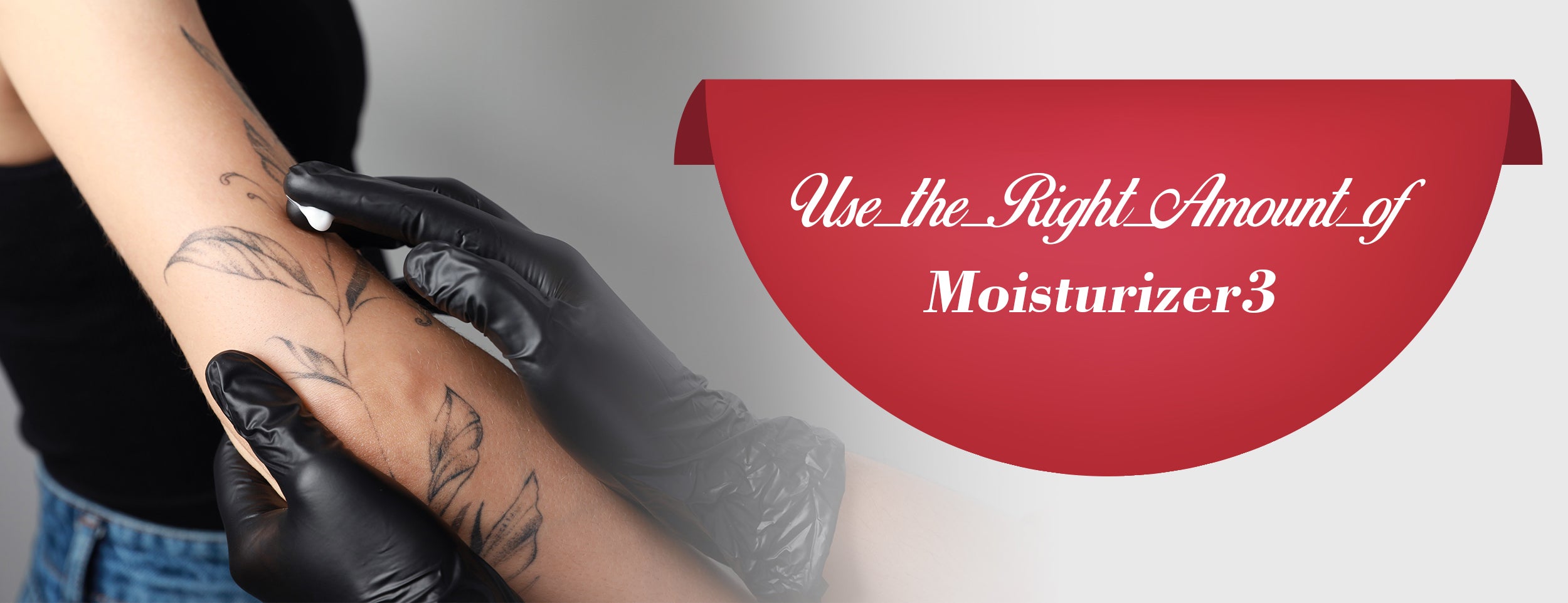 Use the Right Amount of Moisturizer for Faster Tattoo Healing