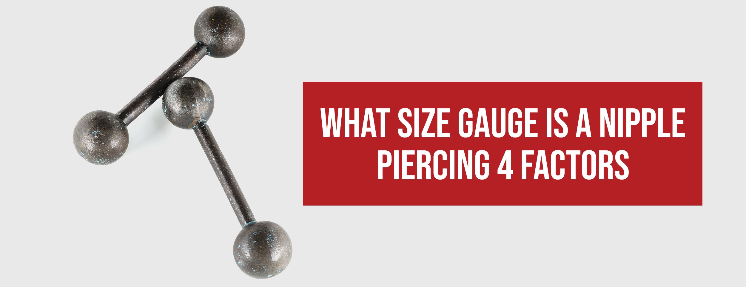 What Size Gauge Is a Nipple Piercing: 4 Factors