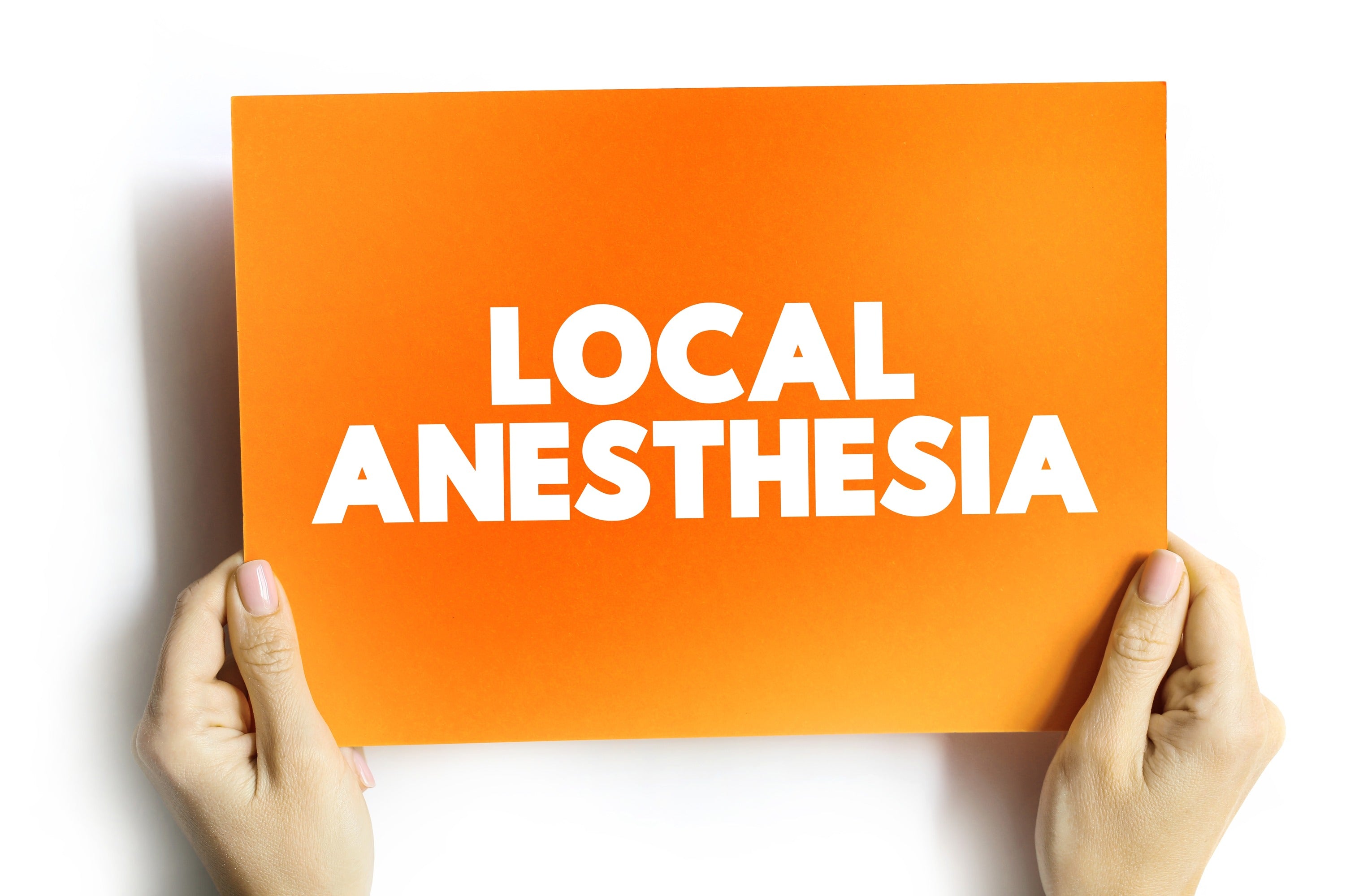 A local anesthesia is a type of anesthesia
