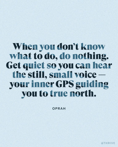 When you don't know what to do, do nothing ... #Ophra