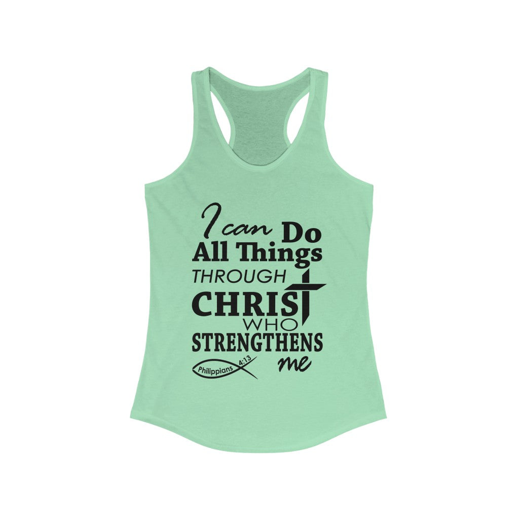 I Can Do All Things Through Christ Bible Verse Racerback Tank -NP ...