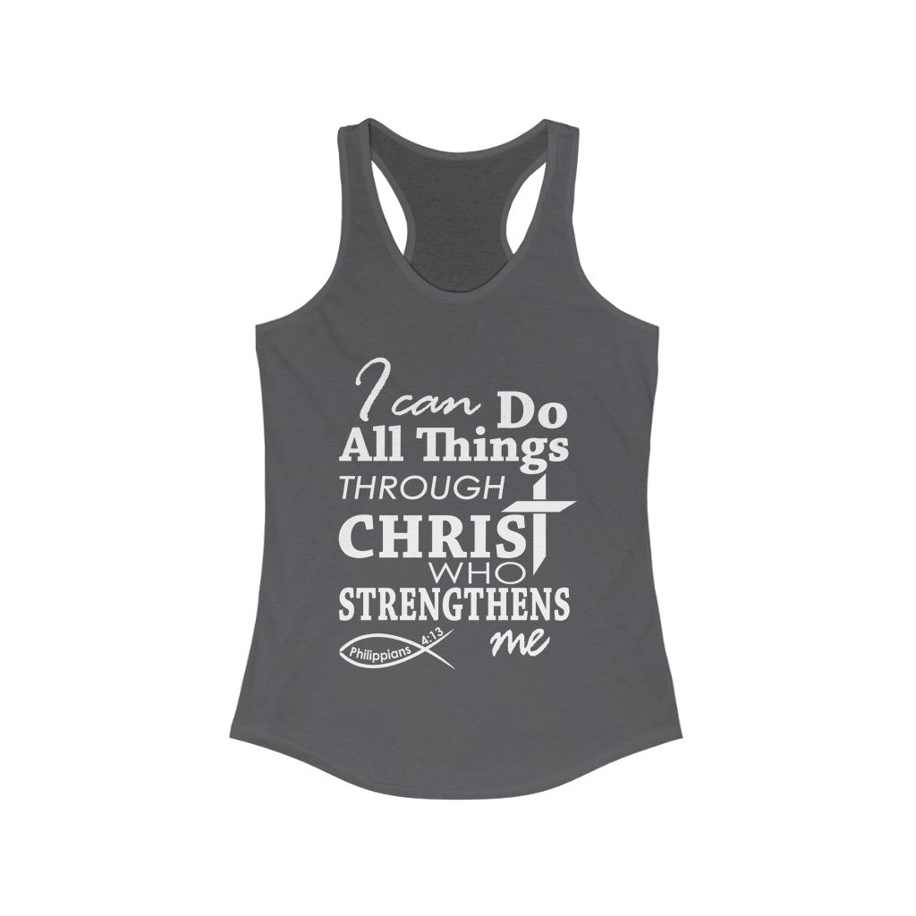 I Can Do All Things Through Christ Bible Verse Racerback Tank -NP ...