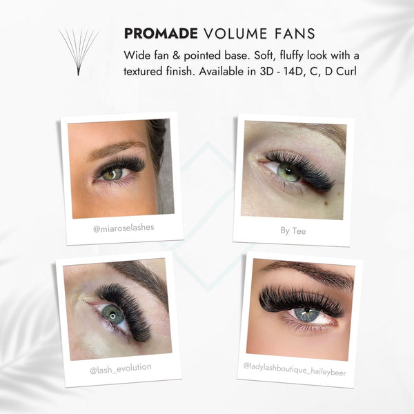 Promade Volume Fan Examples