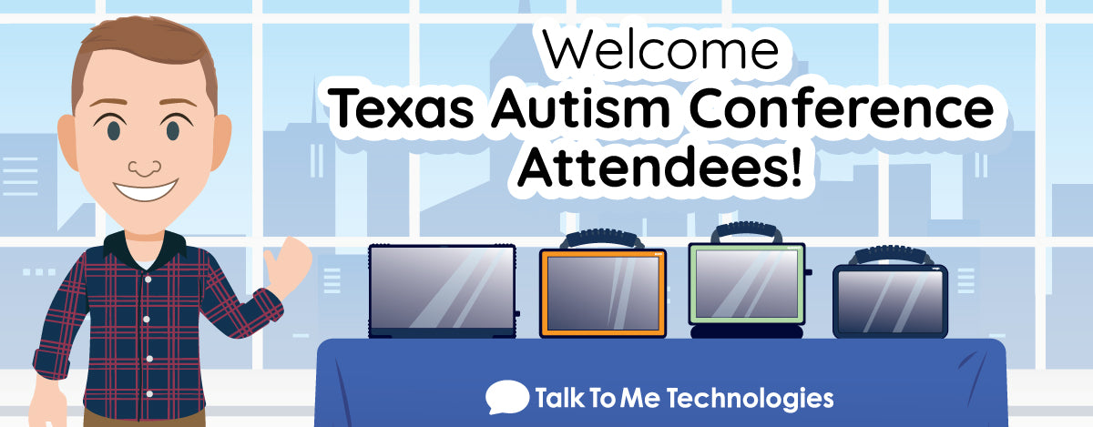 welcome 2022 Texas Autism Conference attendees