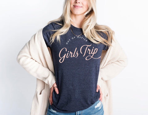 Out of office girls trip t-shirt for women