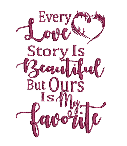 Download EVERY LOVE STORY IS BEAUTIFUL BUT OURS IS MY FAVORITE 4X4 ...