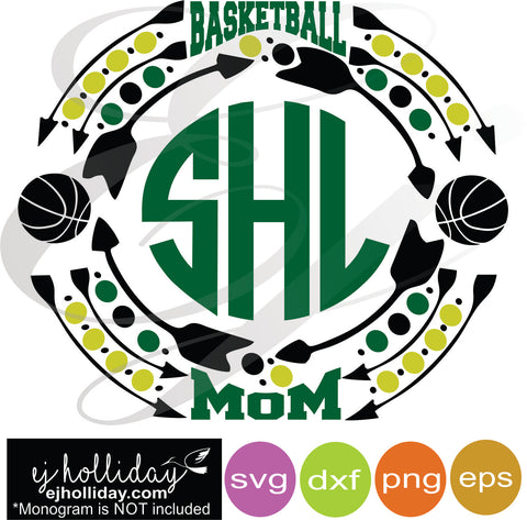 Download Basketball Mom Sports Monogram Frame Svg Dxf Eps Png Vector Graphic De Ej Holliday Southern Legend