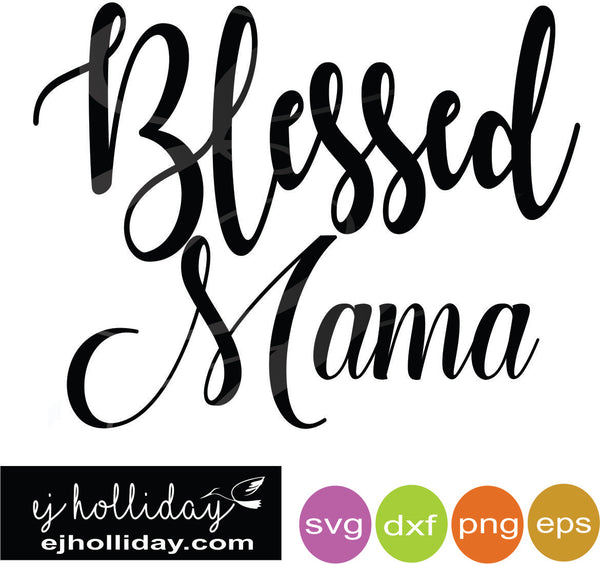 Download Blessed Mama DC svg dxf eps png Vector Graphic Design ...