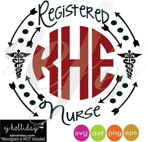 Download Monogram Frame Registered Nurse SVG EPS DXF PNG VECTOR Graphic Design - Ej Holliday "Southern ...
