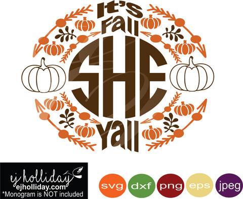 Download It S Fall Y All Pumpkins Branches Monogram Svg Eps Png Dxf Jpeg Jpg Di Ej Holliday Southern Legend