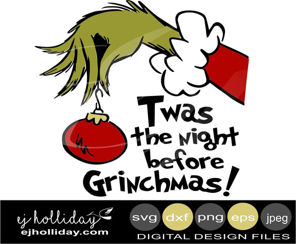 Download twas the night before Grinchmas 19 svg dxf eps png jpeg ...