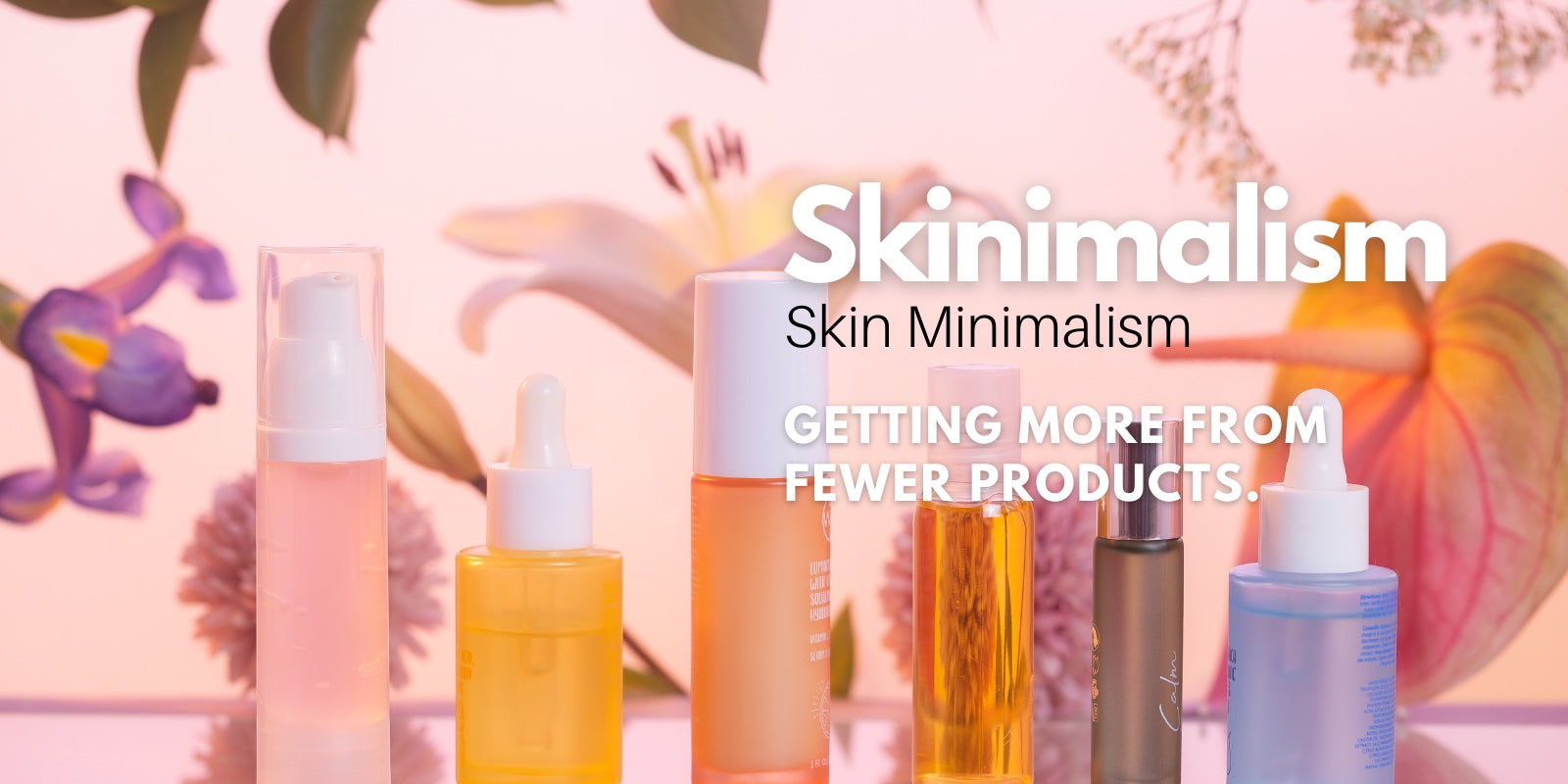 skinimalism. skin minimalism. simplifying skincare for healthier skin. Victoria BC