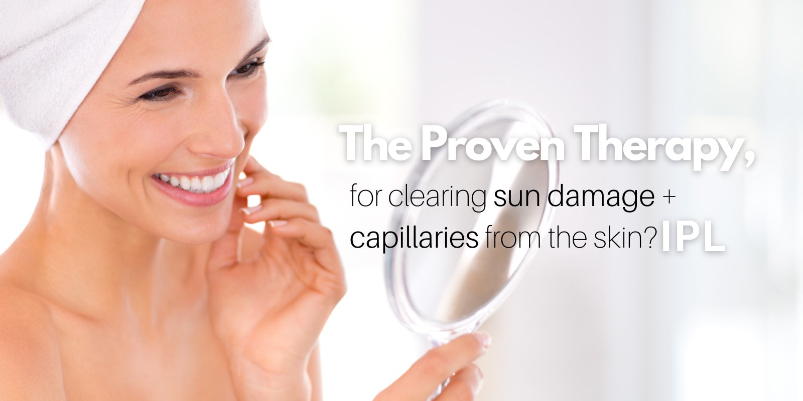 treatment for sun damage and capillaries. Victoria BC