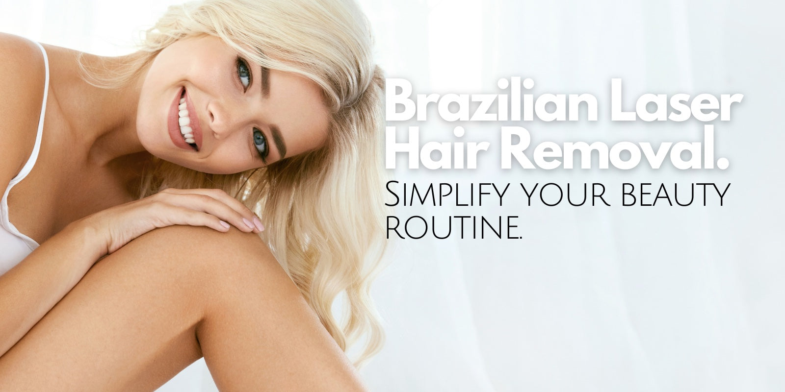 Brazilian laser hair removal Victoria BC