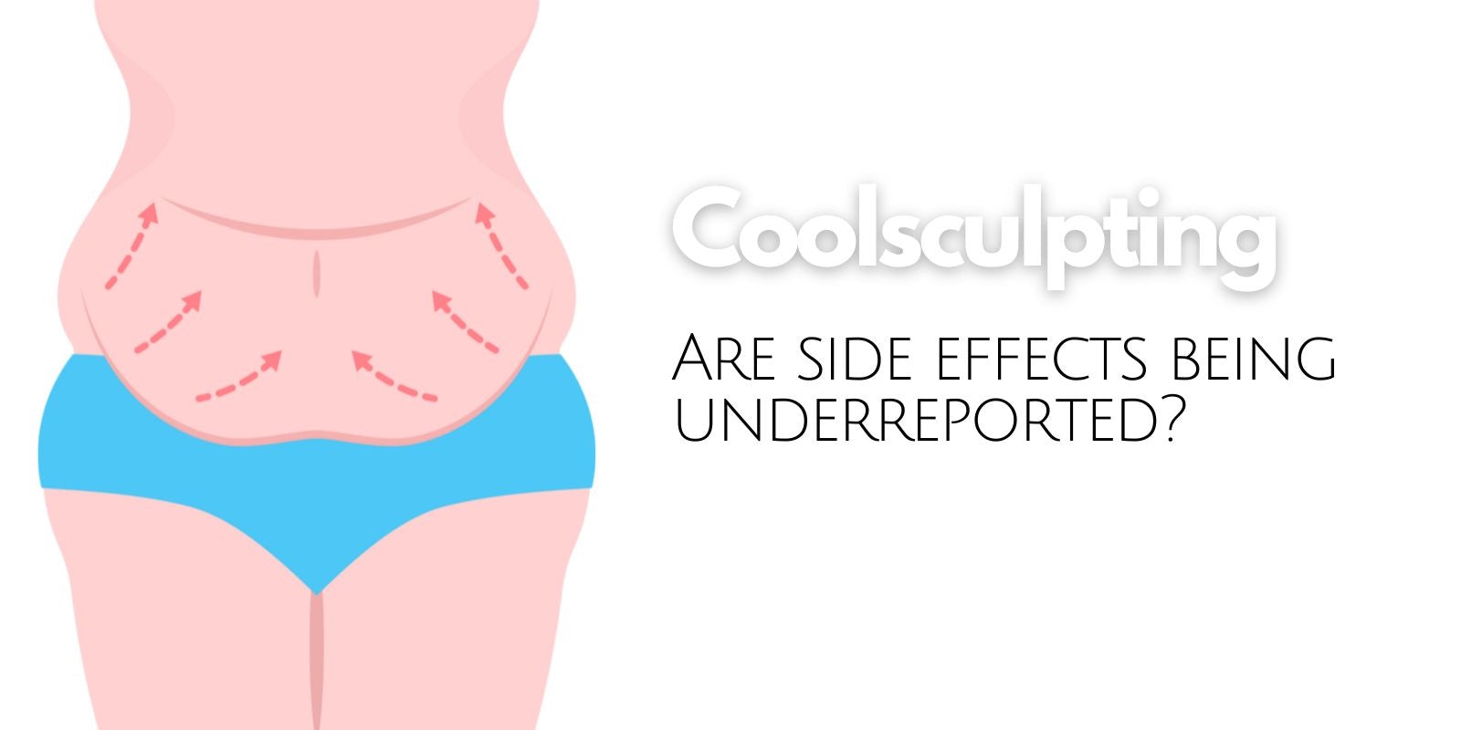 Coolsculpting side effects