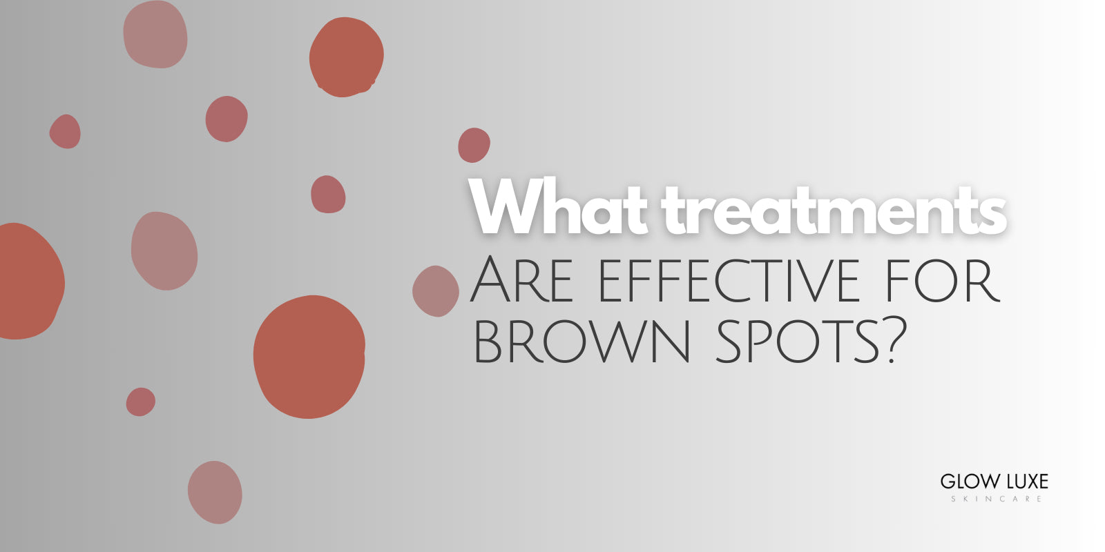 What is the best treatment for brown spots on the skin? Victoria BC
