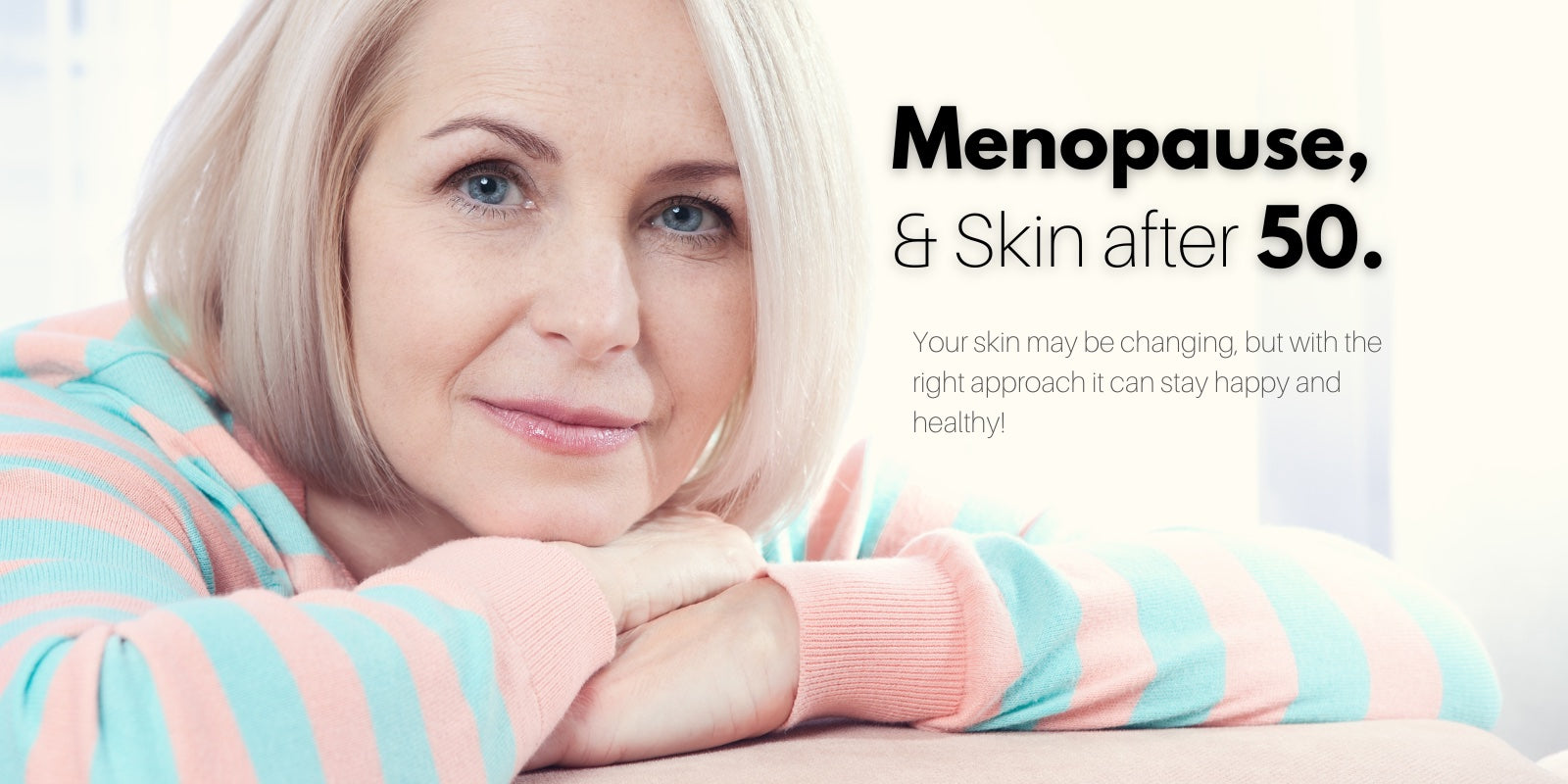 Menopause Skincare Collection