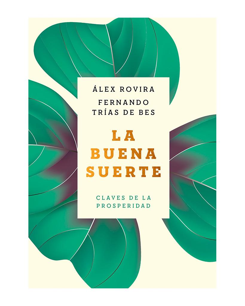 La buena suerte - Alex Rovira, Fernando Trias de Bes - 19WA2454_1