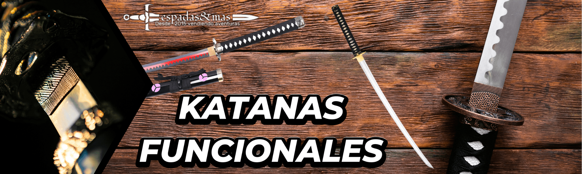 Katanas Funcionales. Espadas y Más