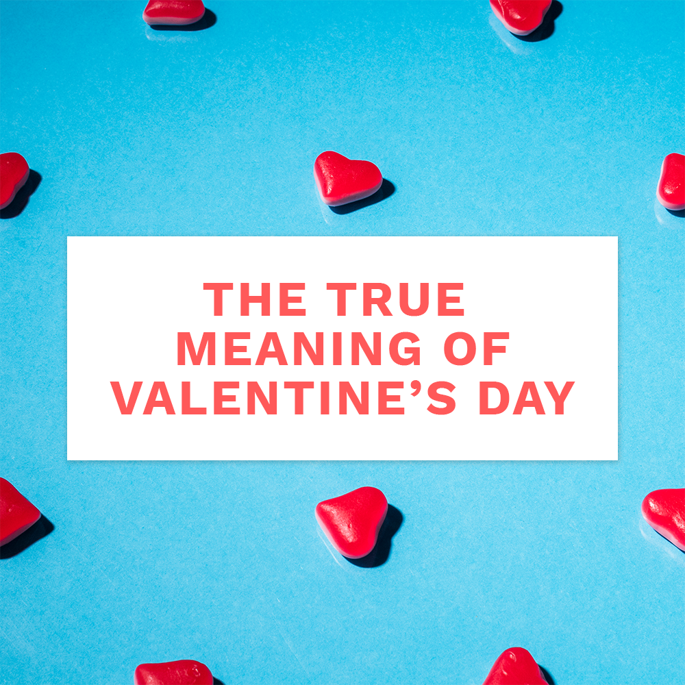 the-true-meaning-of-valentine-s-day-body-merry