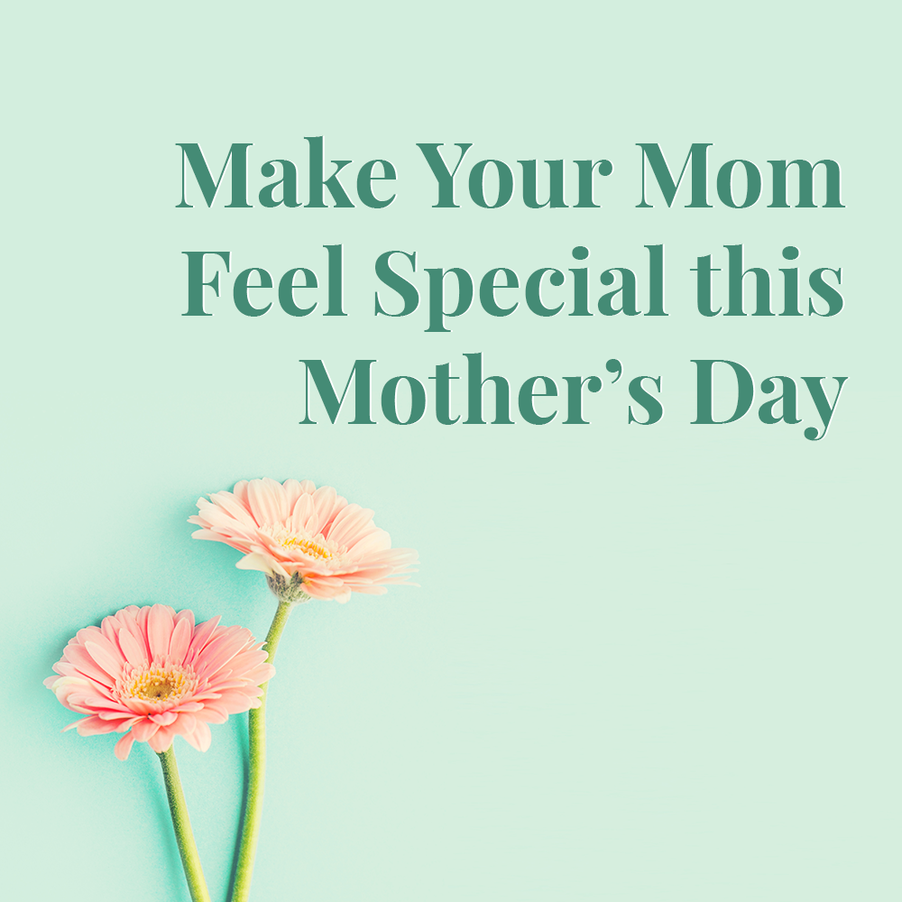 make-your-mom-feel-special-this-mother-s-day-body-merry