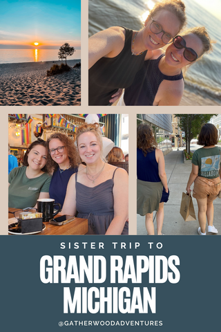 sister trip to grand rapids michigan pin image