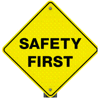 Safety is Always First