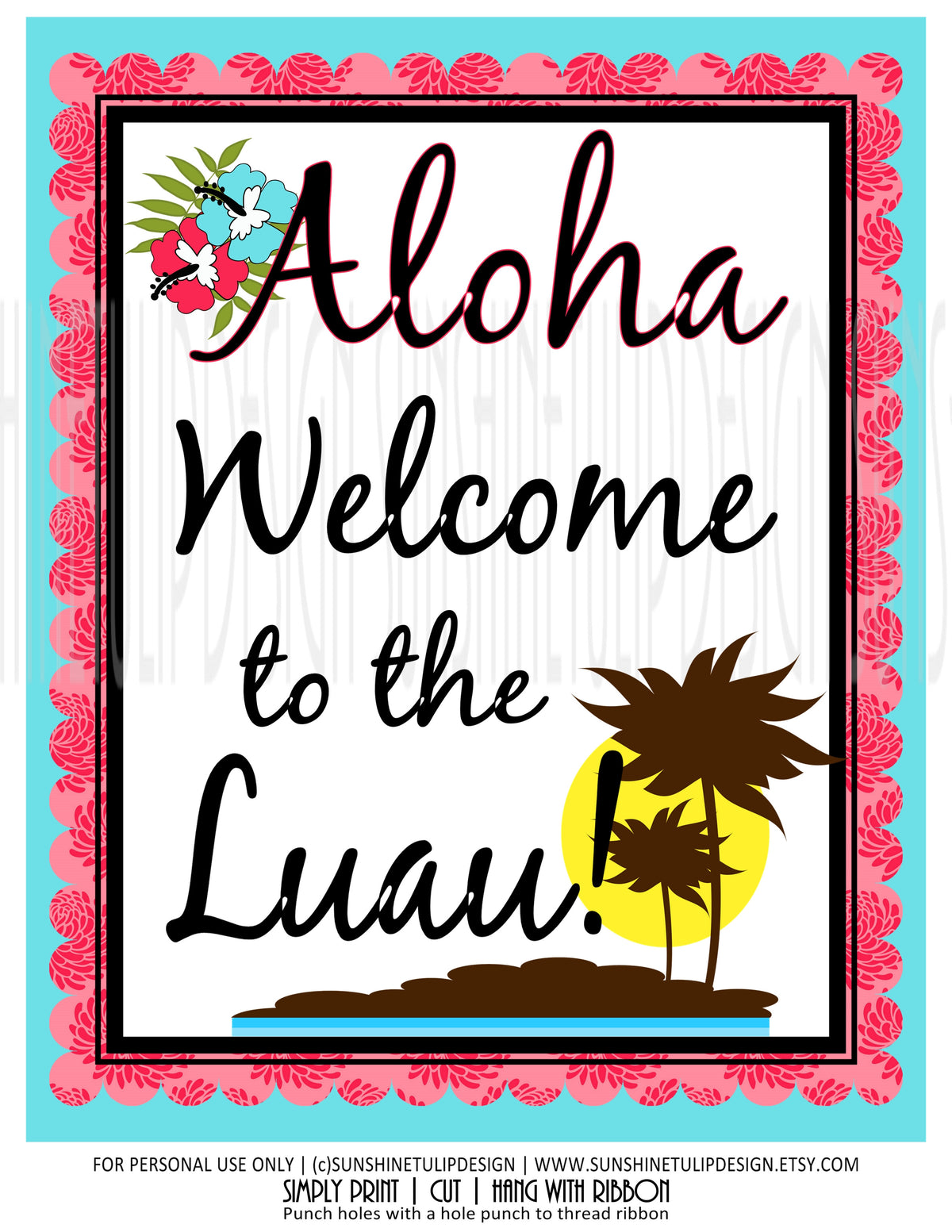 Printable Aloha to the Luau Door Sign, Wall Sign or Table Sign