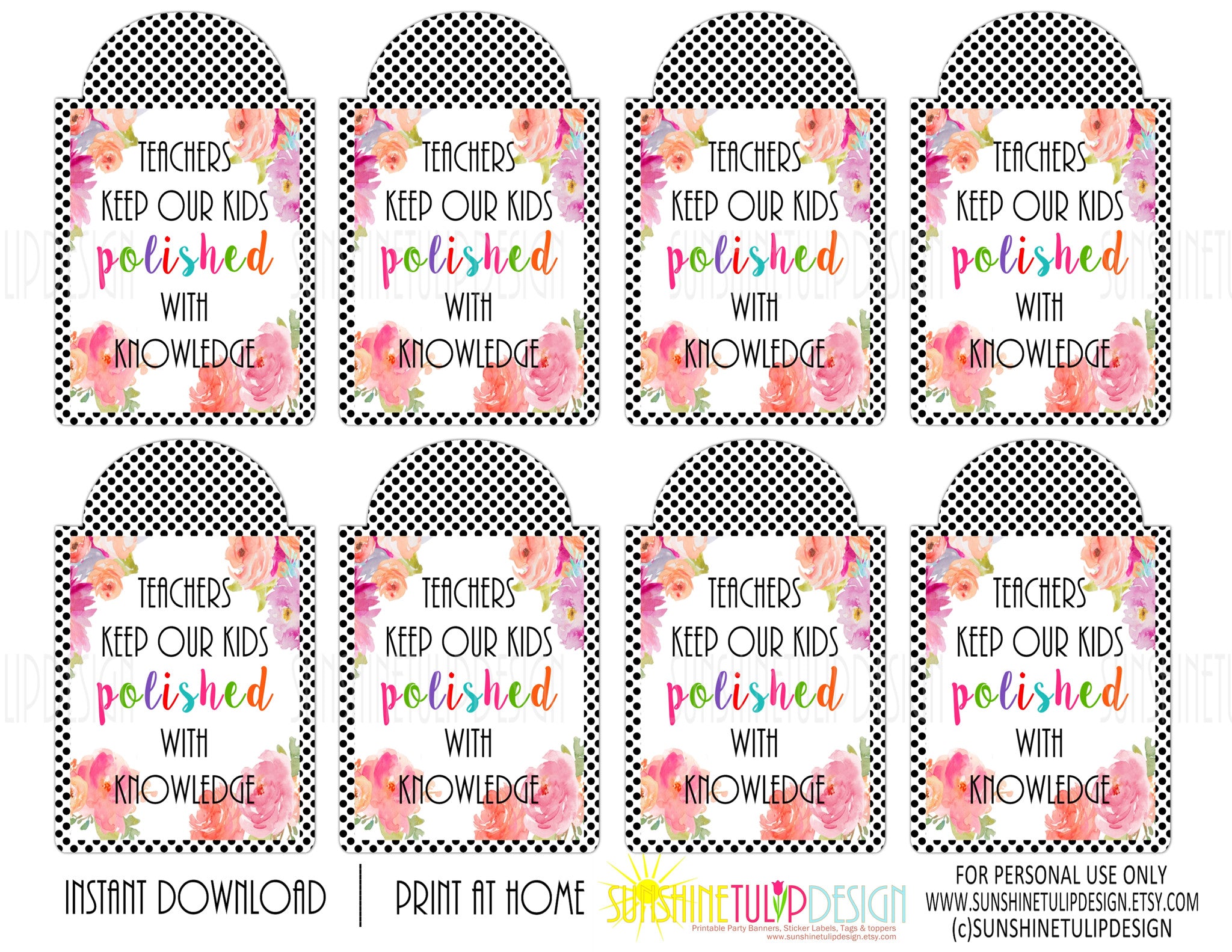 Printable Teacher Appreciation tags, Teachers Keep Our Kids Polished w