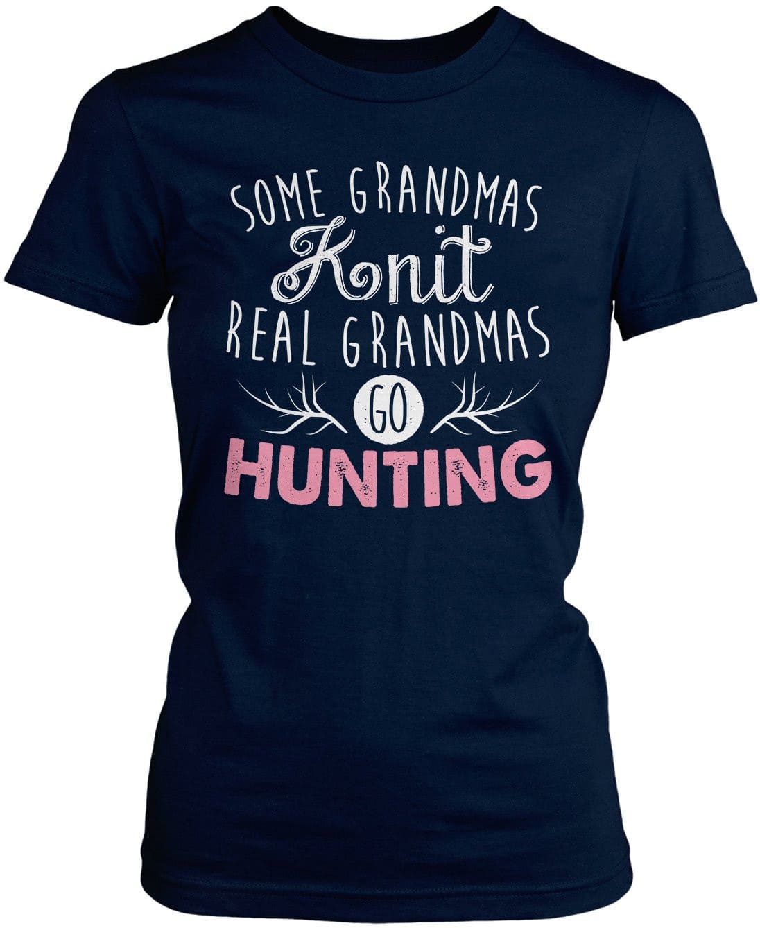 Some Grandmas Knit Real Grandmas Go Hunting T-Shirt