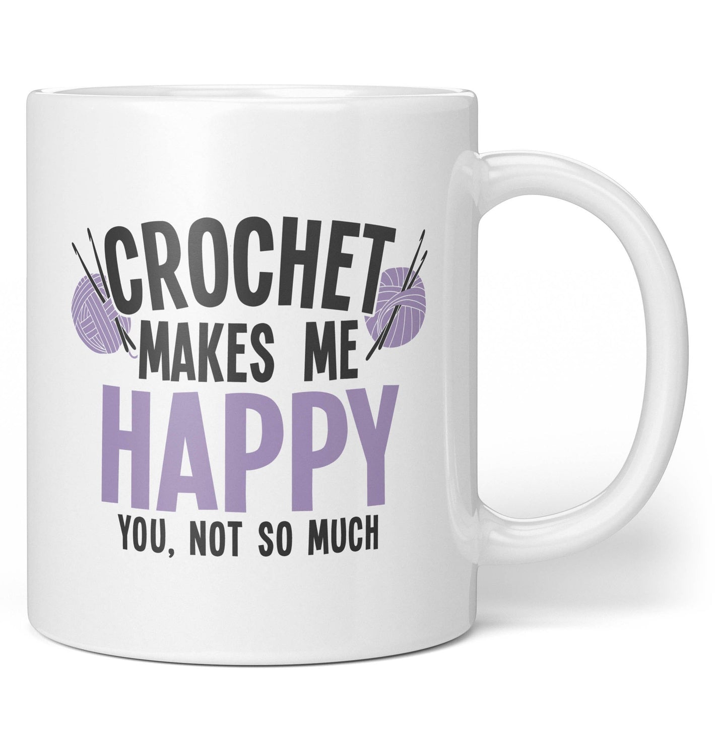 Crochet Makes Me Happy Coffee Mug Tea Cup