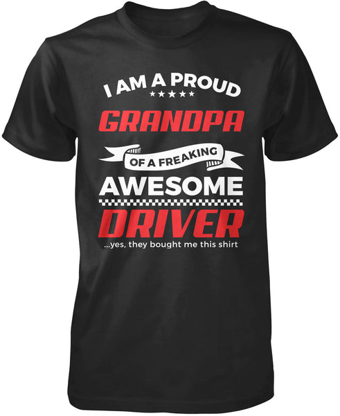 Proud Grandpa of An Awesome Driver T-Shirt